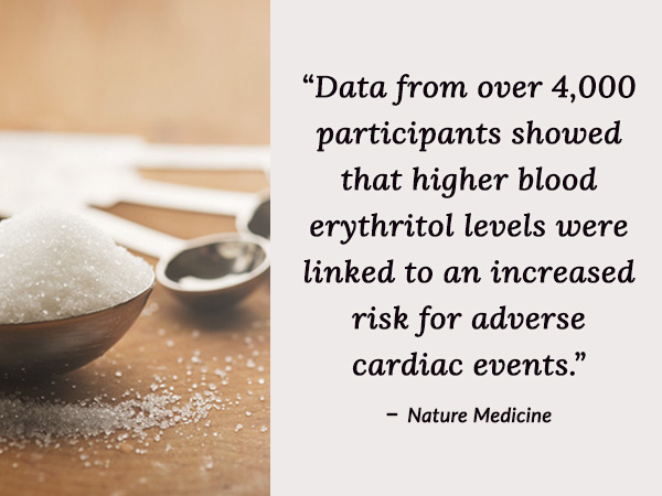 Data from over 4,000 participants showed that higher blood erythritol levels were linked to an increased risk for adverse cardiac events