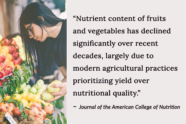 Nutrient content of fruits and vegetables has declined significantly over recent decades